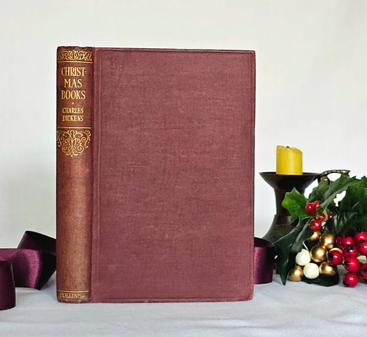 1910s The Christmas Books, Including A Christmas Carol by Charles Dickens / Collins, London / Lovely Vintage Edition / Illustrated