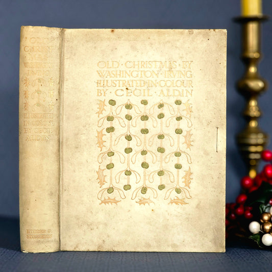 1908 Old Christmas Book by Washington Irving: Illustrated Antique Vellum - WORN