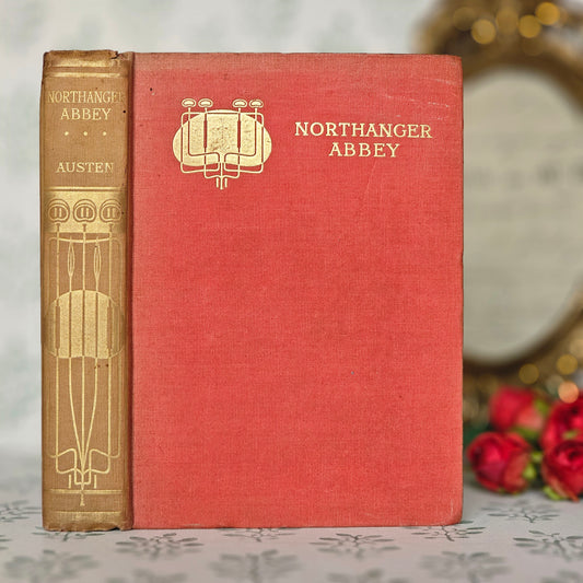 1903 Northanger Abbey - Antique Jane Austen Book - Illustrated
