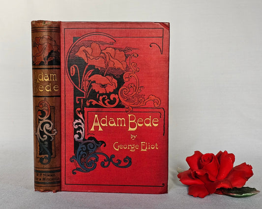 c1900 Adam Bede by George Eliot / WP Nimmo, Hay & Mitchell, Edinburgh / Antique Edition / In Good Condition / Decorative Boards