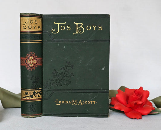 1888 Jo's Boys by Louisa May Alcott / Roberts Brothers, Boston / Very Early Edition, Just Two Years After the First Edition / Good Condition