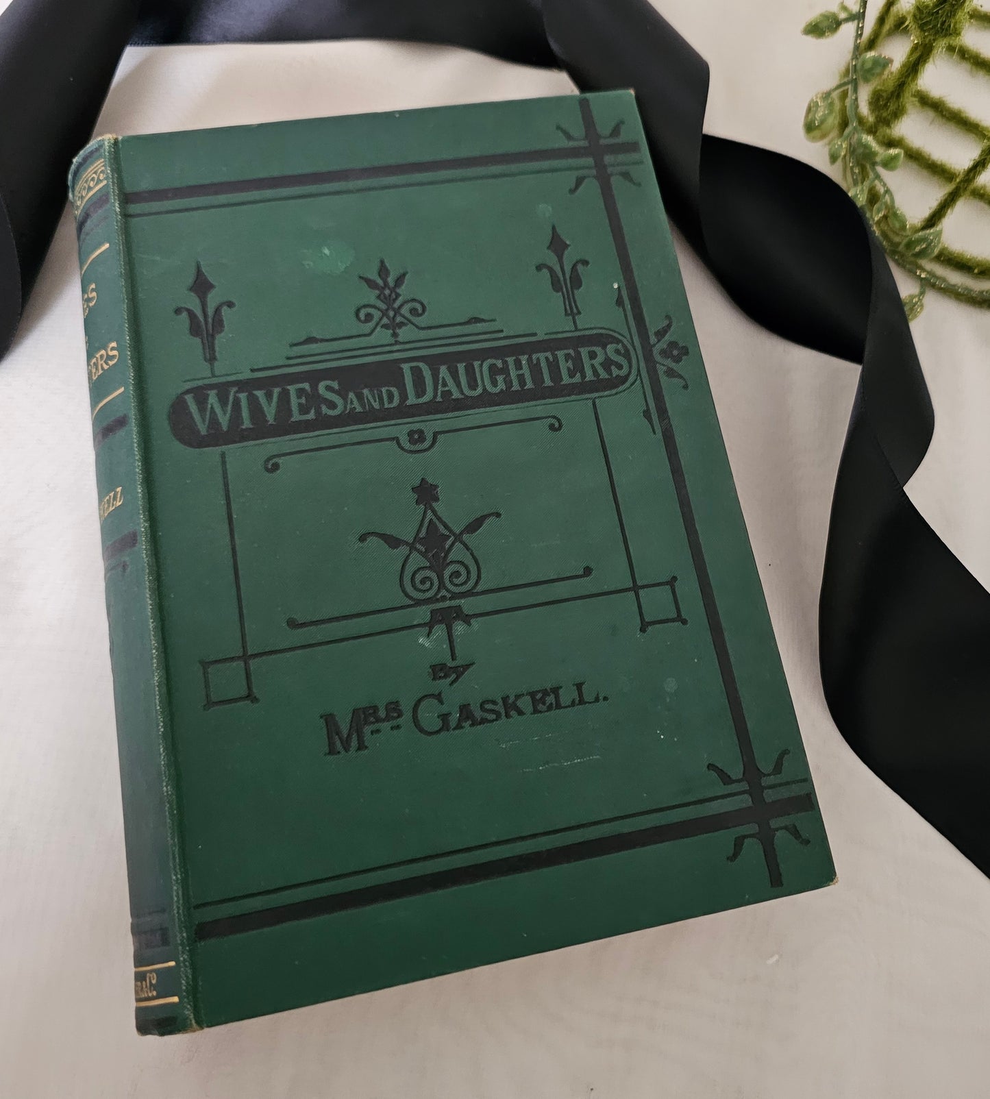 1899 Wives and Daughters by Elizabeth Gaskell / Smith, Elder & Co., London / Four Illustrations / Scarce Antique Edition / 125 Years Old