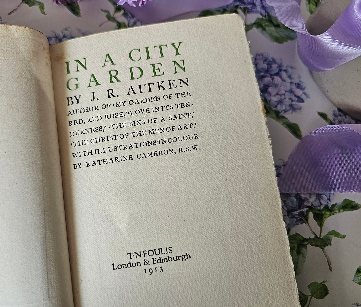 1913 In a City Garden by JR Aitken / With Seven Charming Botanical Illustrations / Antique Book About the Royal Botanical Garden, Edinburgh