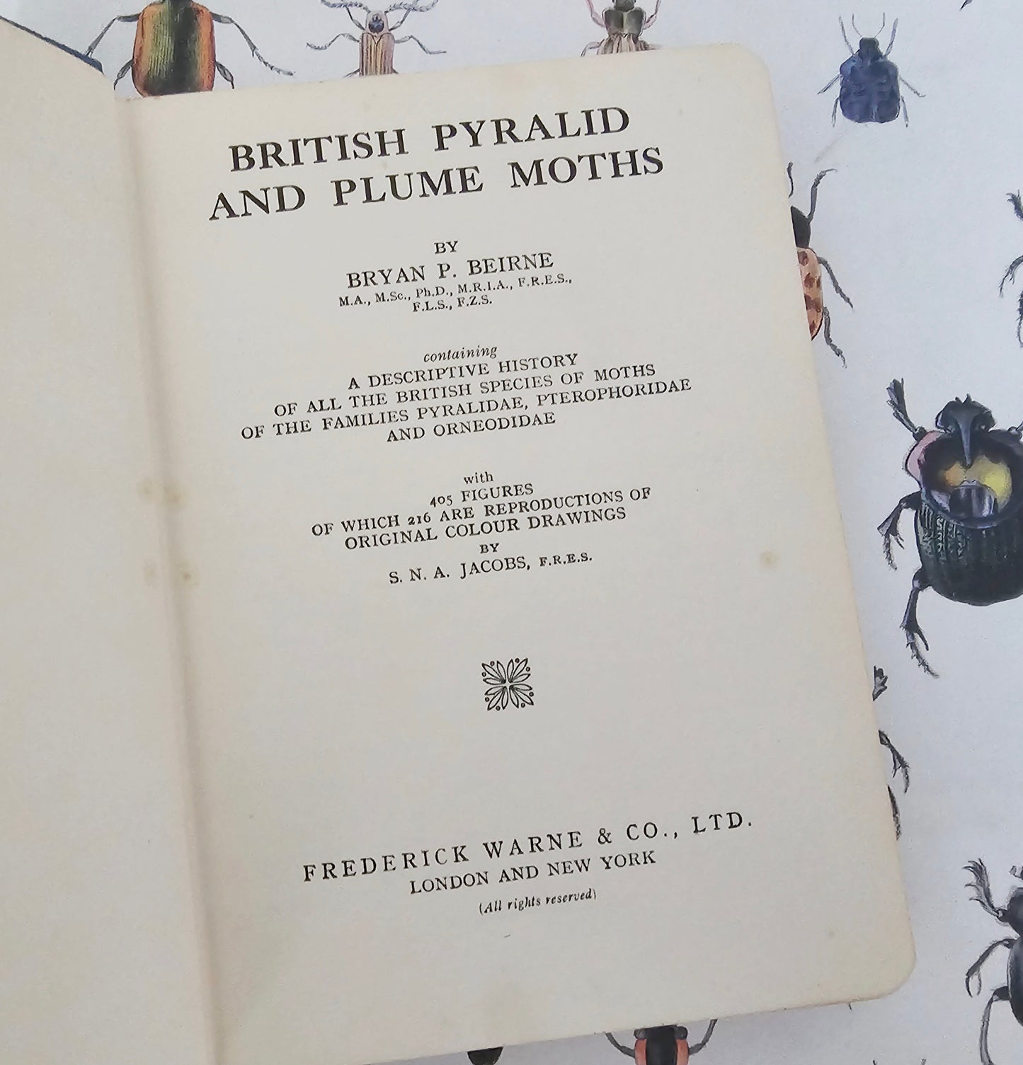 1954 British Pyralid and Plume Moths by Bryan Beirne / 405 Illustrations and Diagrams - 216 in Colour / Warne & Co., London / Dust Wrapper