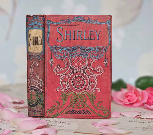 1890s Shirley by Currer Bell (Charlotte Bronte) / Lever Brothers Ltd / Lovely Decorative Antique Hardback / In Good Condition