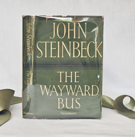 1947 First British Edition of The Wayward Bus by John Steinbeck / William Heinemann Ltd, London / Vintage Hardback Book