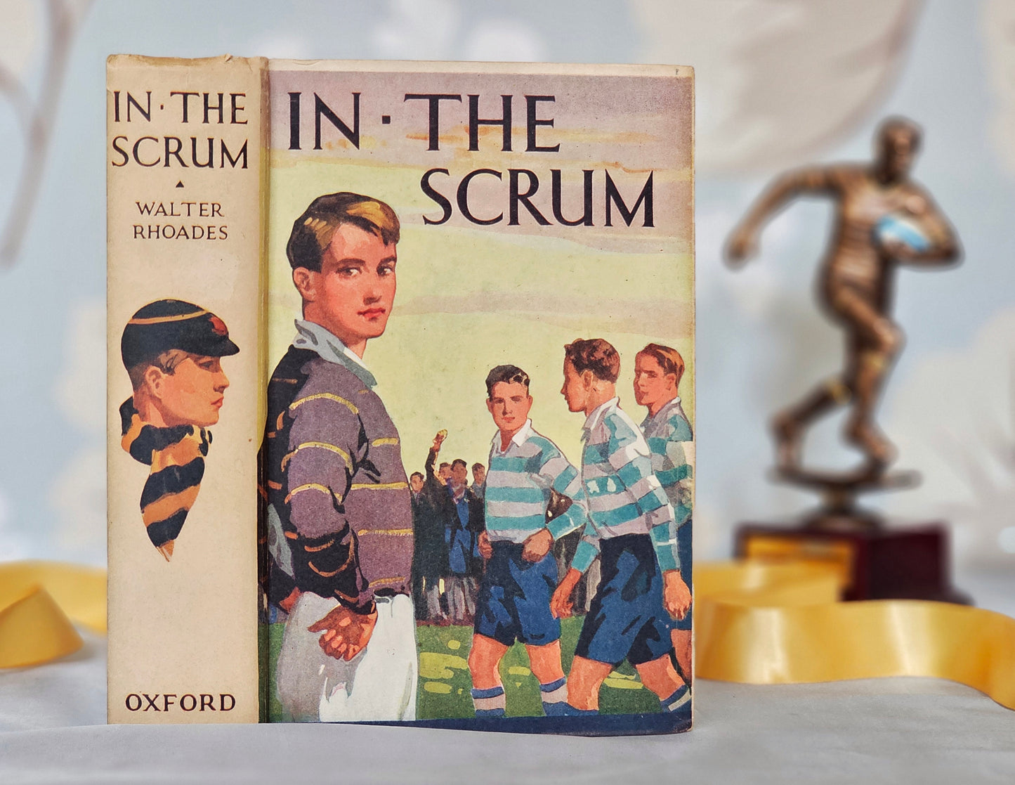 1922 In the Scrum by Walter Rhoades / Humphrey Milford, London / Antique Hardback Book in Very Good Condition / Rugby / Fiction