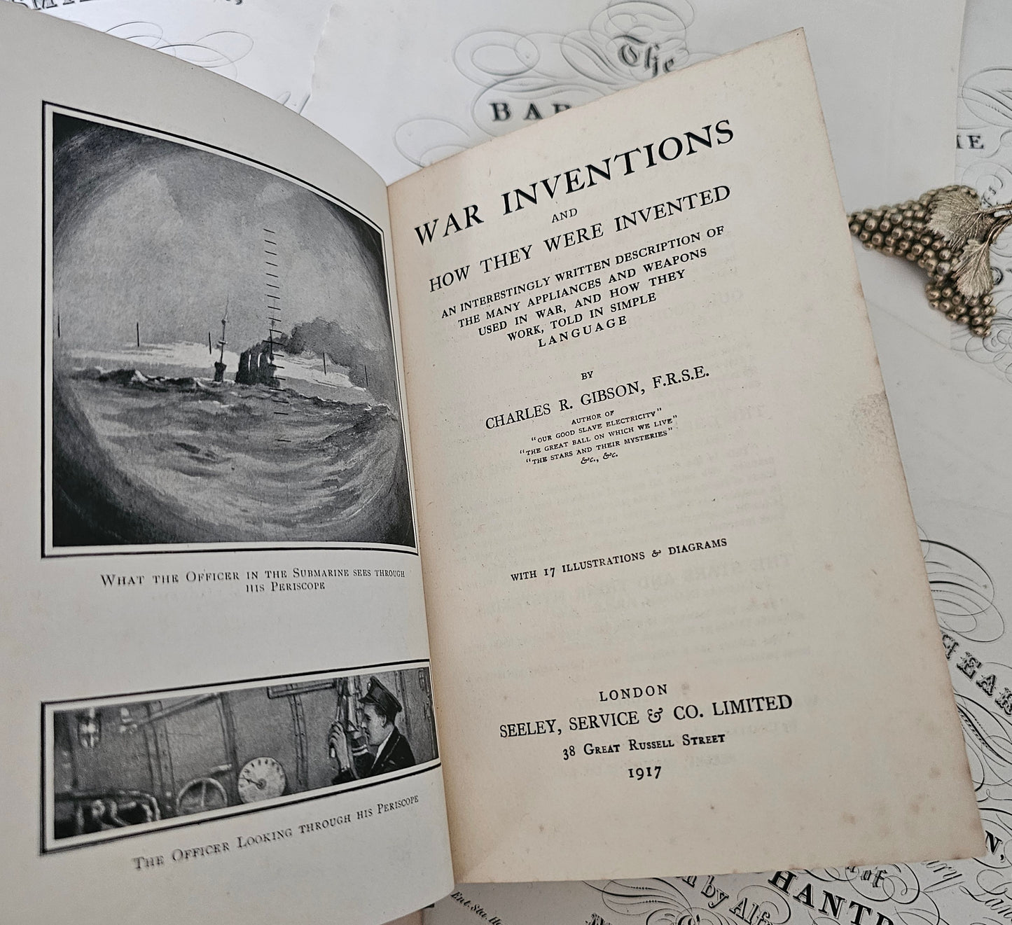 1917 War Inventions and How They Were Invented by Charles R Gibson / Seeley, Service & Co., London / With 17 Illustrations and Diagrams