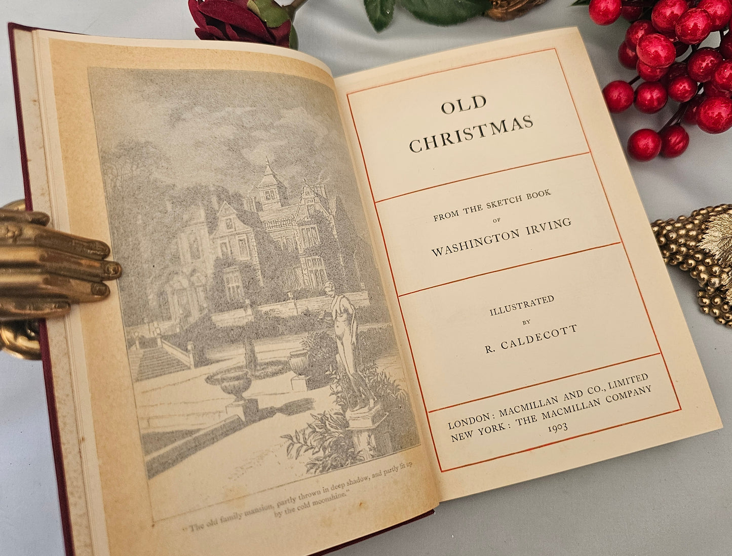 1903 Old Christmas From the Sketch Book of Washington Irving / Macmillan & Co., London / Illustrated / Antique Book In Very Good Condition