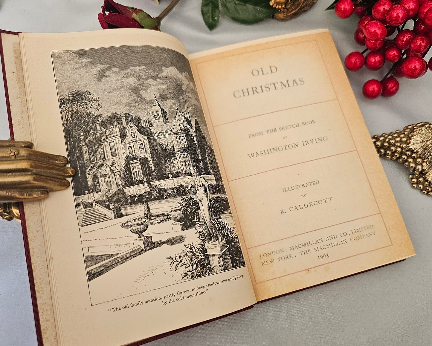 1903 Old Christmas From the Sketch Book of Washington Irving / Macmillan & Co., London / Illustrated / Antique Book In Very Good Condition