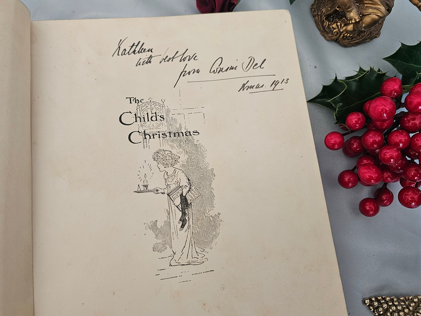 1906 The Child's Christmas / Brilliantly Illustrated by Charles Robinson / Tells the Story of an English Family's Old-Fashioned Christmas