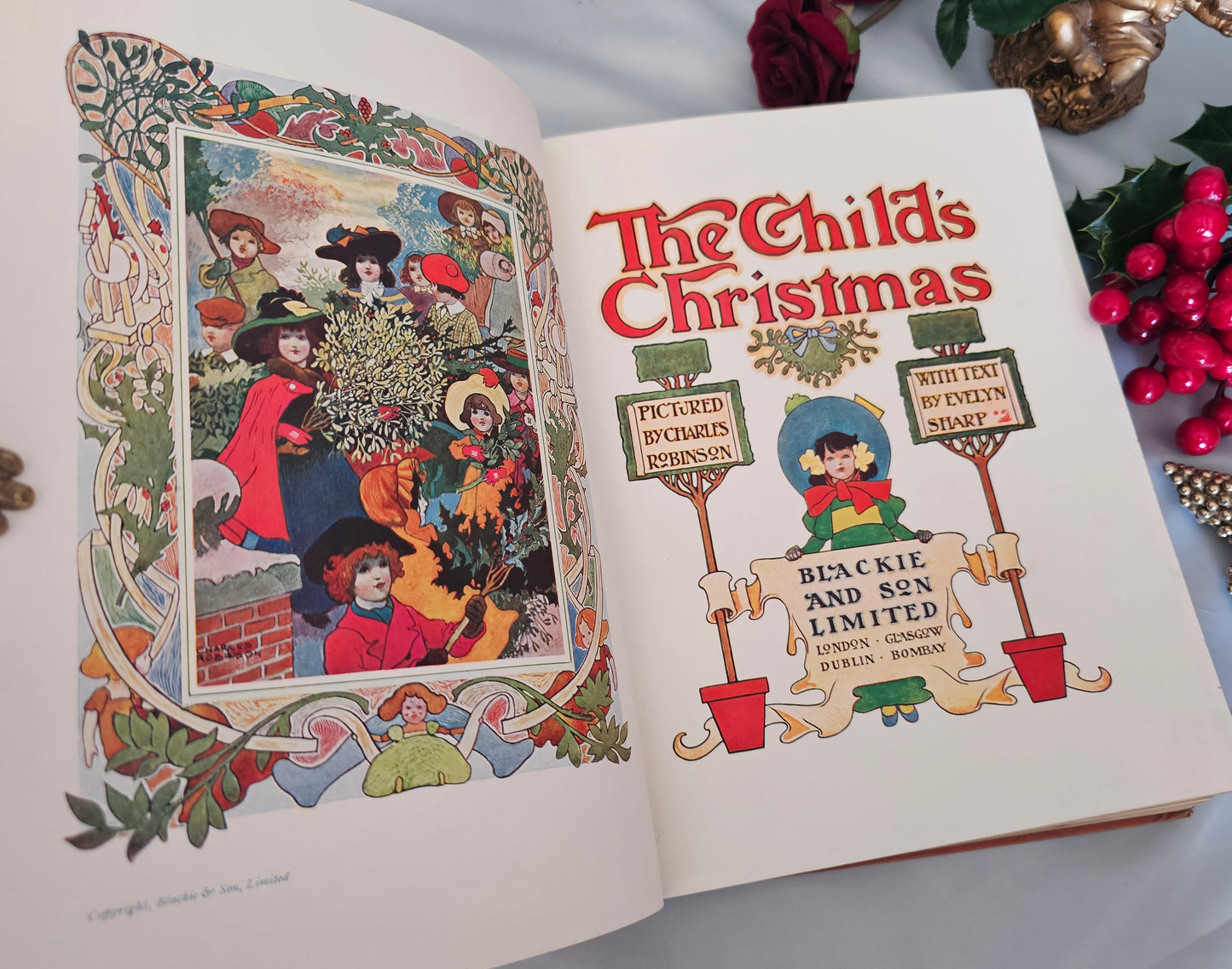 1906 The Child's Christmas / Brilliantly Illustrated by Charles Robinson / Tells the Story of an English Family's Old-Fashioned Christmas