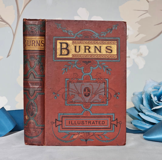 1880s The Poetical Works of Robert Burns / George Routledge & Sons, London / Antique Book / Beautiful Decorative Binding