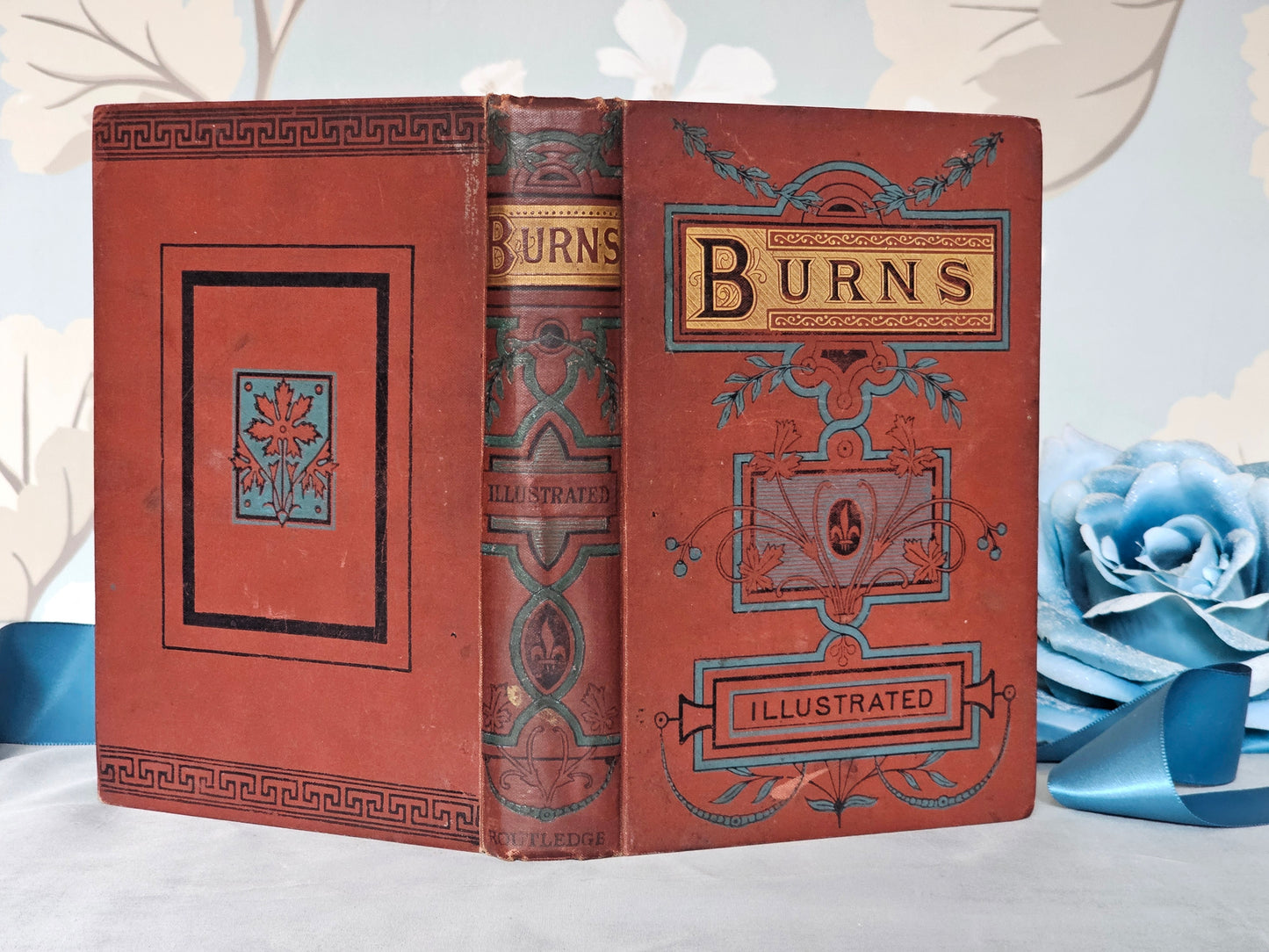 1880s The Poetical Works of Robert Burns / George Routledge & Sons, London / Antique Book / Beautiful Decorative Binding