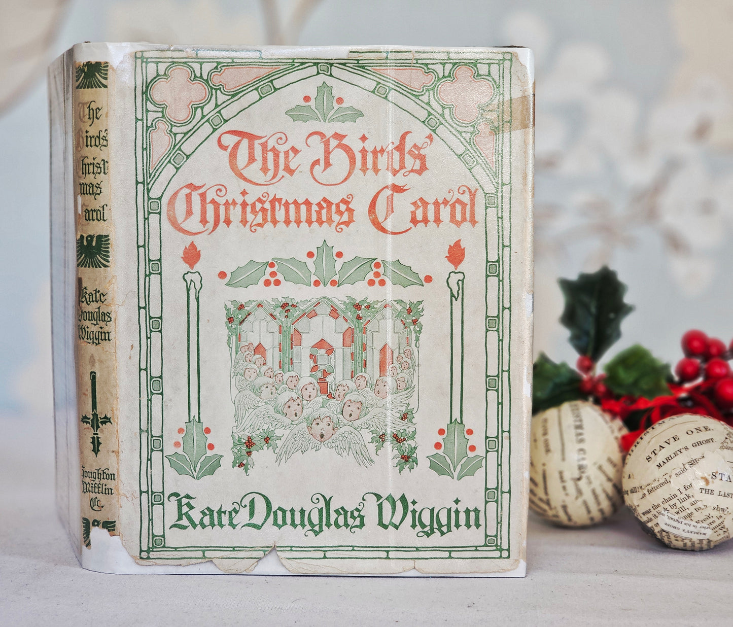 1912 The Bird's Christmas Carol by Kate Douglas Wiggin / Houghton Mifflin Company / Dust Wrapper / Also Sent With Matching Christmas Card