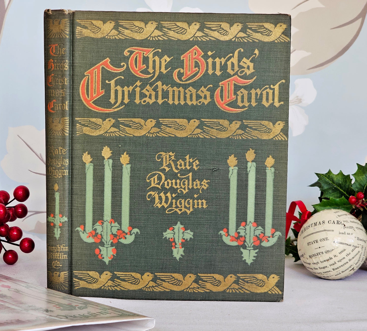 1912 The Bird's Christmas Carol by Kate Douglas Wiggin / Houghton Mifflin Company / Dust Wrapper / Also Sent With Matching Christmas Card