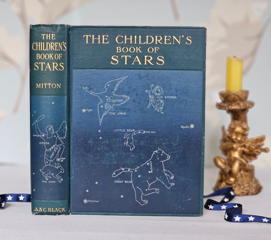 1907 The Children's Book of Stars by GE Mitton / Adam & Charles Black, London First Edition / Superb Colour Plates / Lovely Edwardian Book