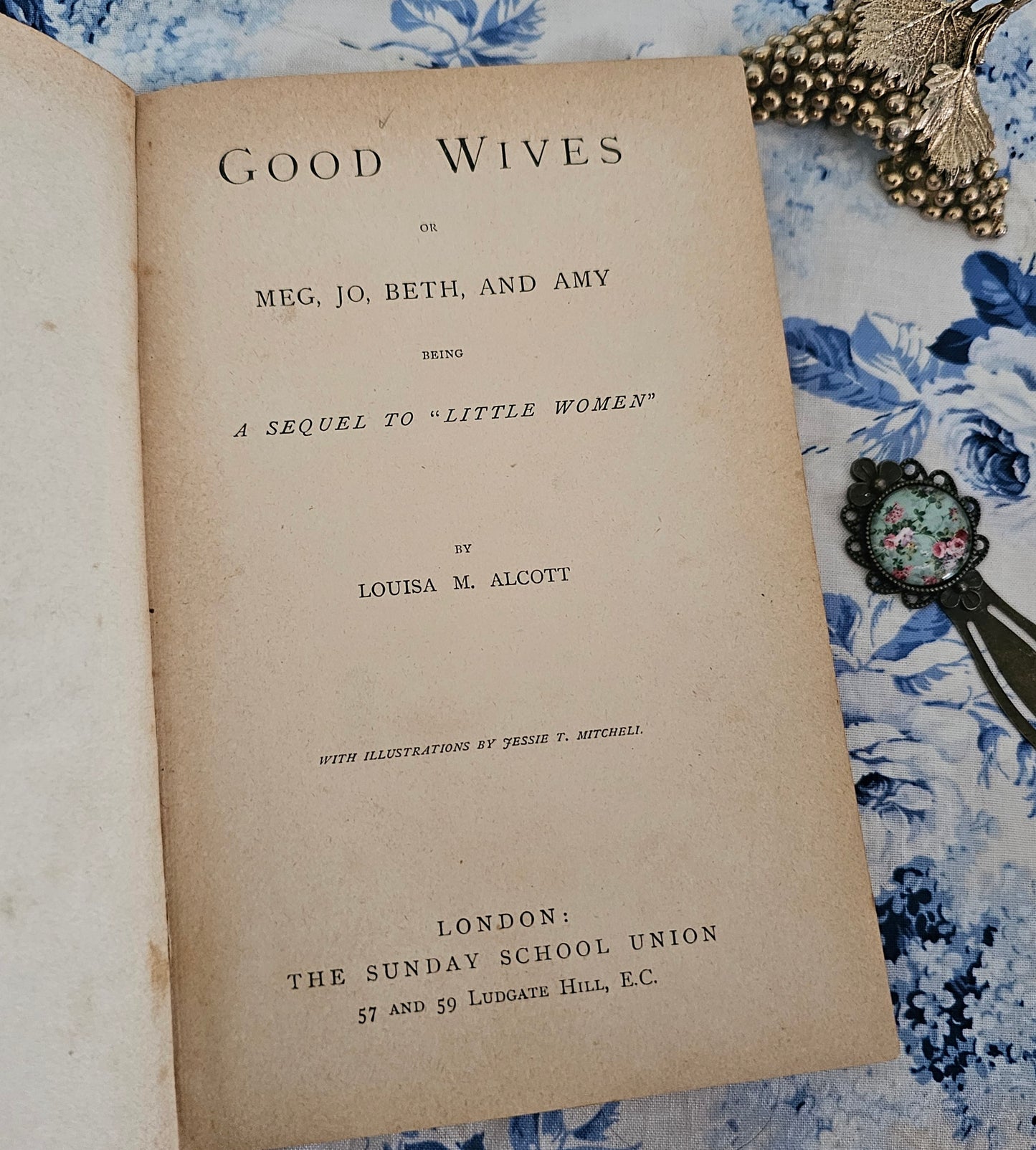 1902 Good Wives by Louisa May Alcott / Illustrated / Charming Antique Hardback Edition / Sequel Continuing The Story of Little Women