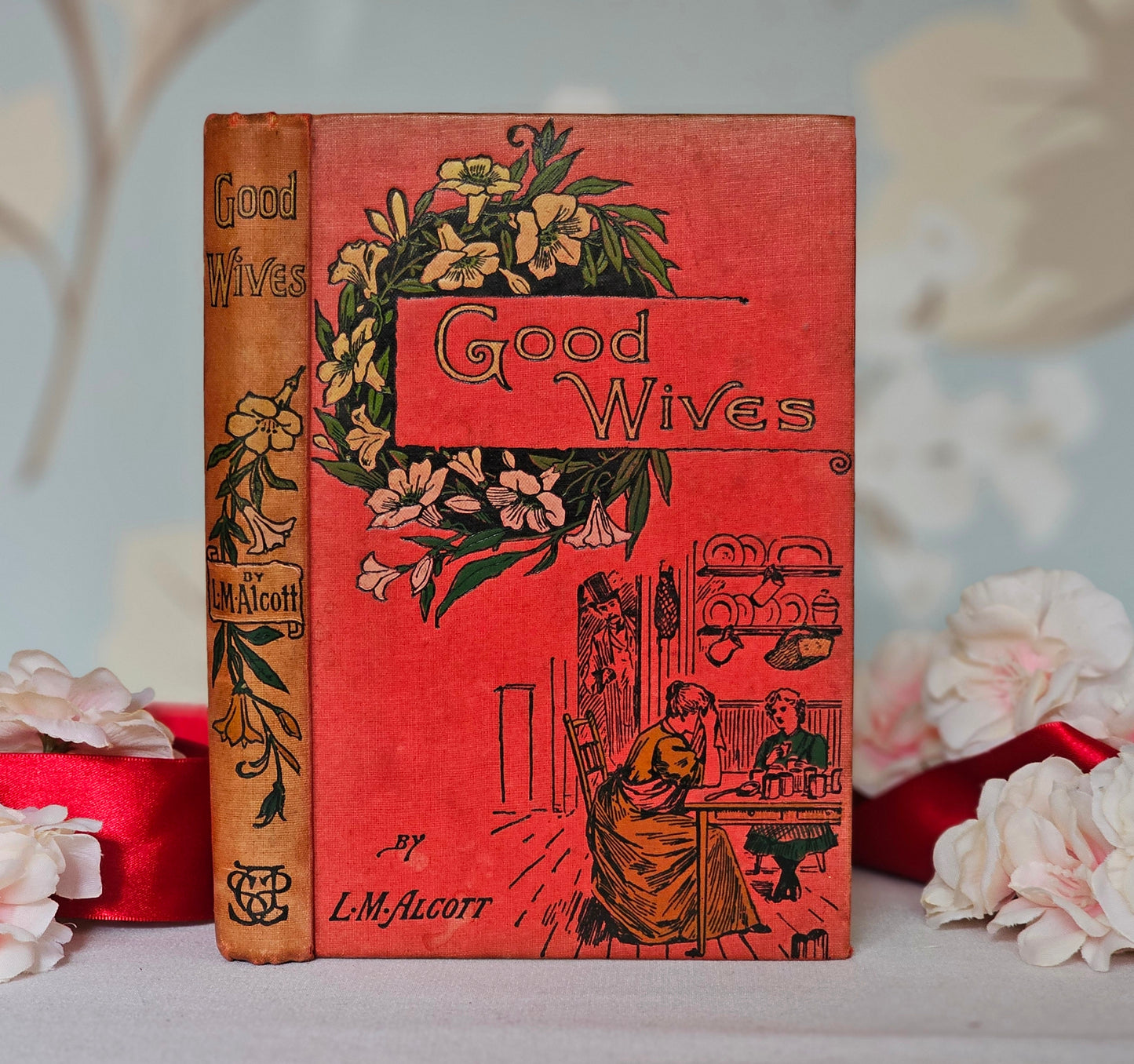 1902 Good Wives by Louisa May Alcott / Illustrated / Charming Antique Hardback Edition / Sequel Continuing The Story of Little Women