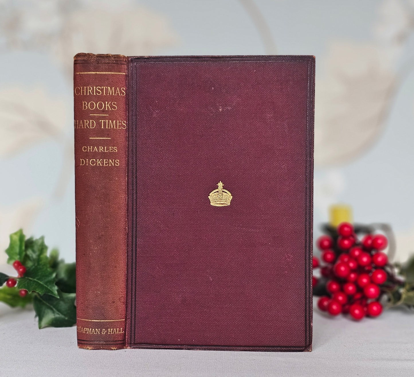 1891 Christmas Books Including A Christmas Carol by Charles Dickens / Chapman & Hall, London / Lovely Antique Book / Plus Hard Times