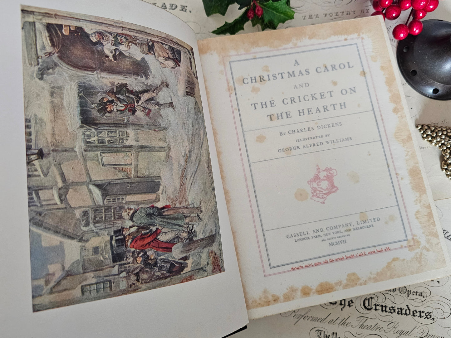 1907 A Christmas Carol and The Cricket On The Hearth by Charles Dickens / Cassell & Company London / Beautiful Antique Book / Good Condition