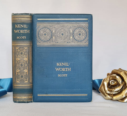 1900s Kenilworth by Sir Walter Scott / Thomas Nelson & Sons London / Charming Antique Historical Fiction Book / Illustrated / Good Condition