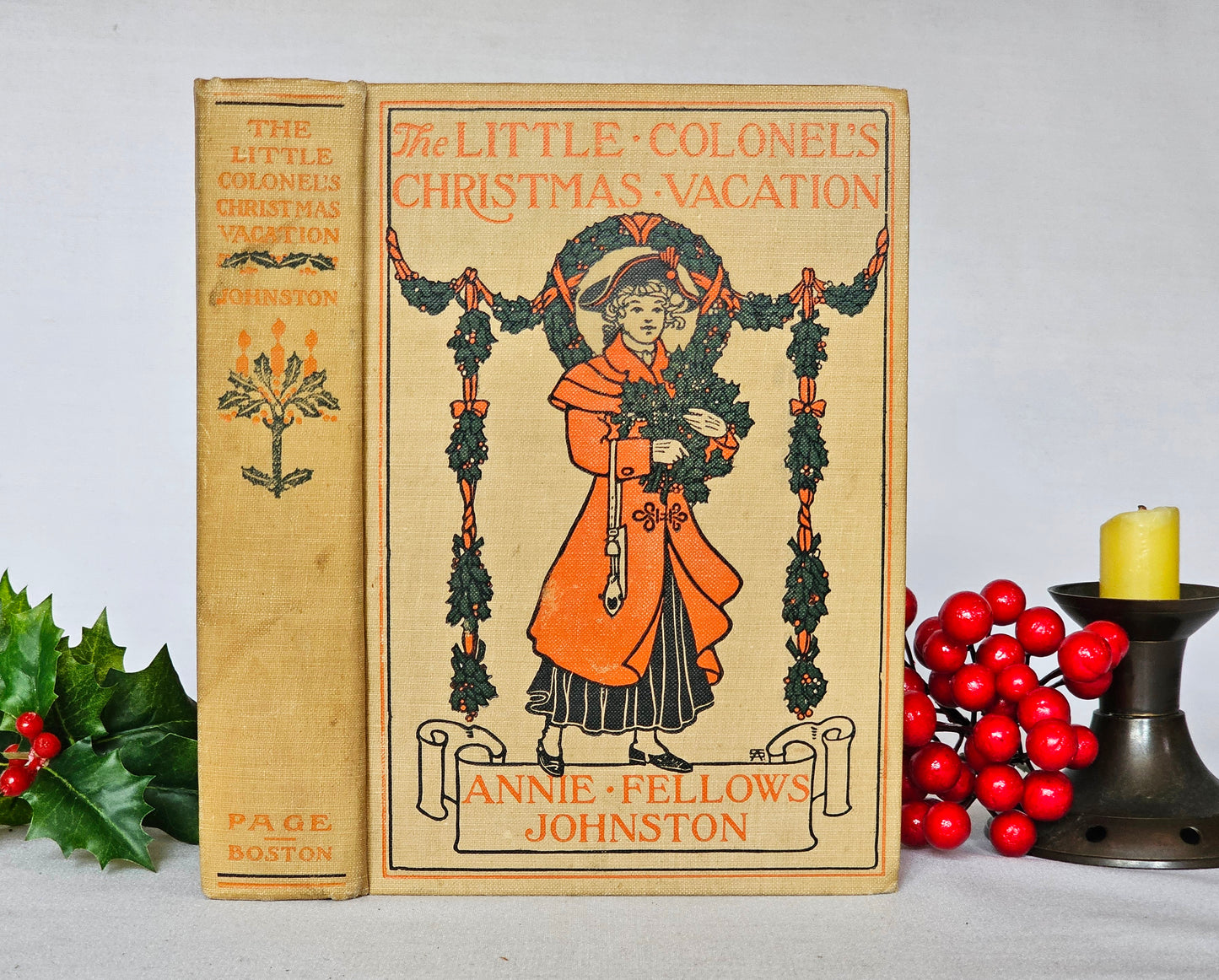 1905 The Little Colonel's Christmas Vacation by Annie Fellows Johnston / Page Company, Boston / Charming Antique Book in Very Good Condition