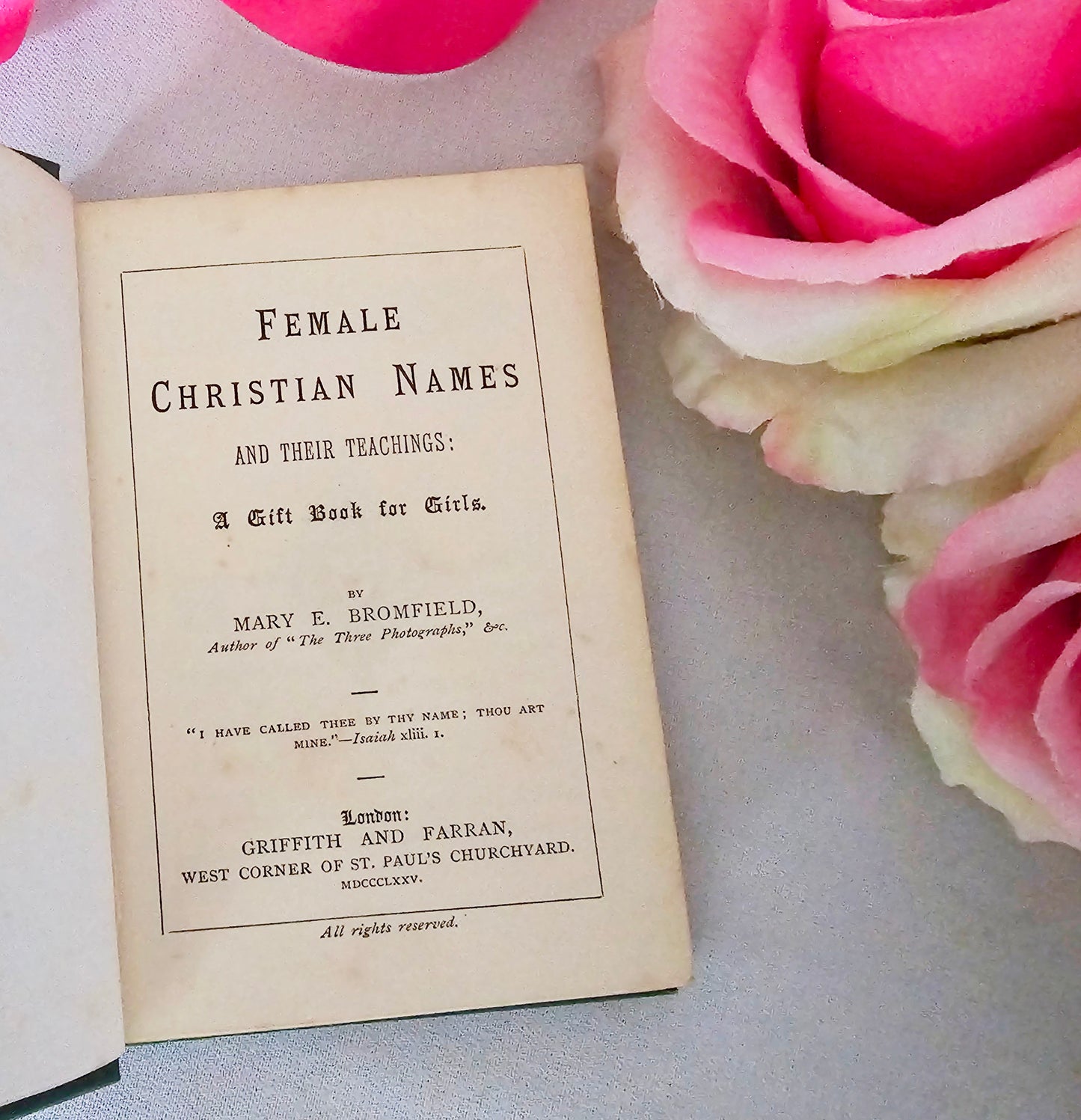 1875 Female Christian Names and Their Teachings - A Gift Book For Girls / Griffith & Farran, London / Very Good Condition / Gilt Edged