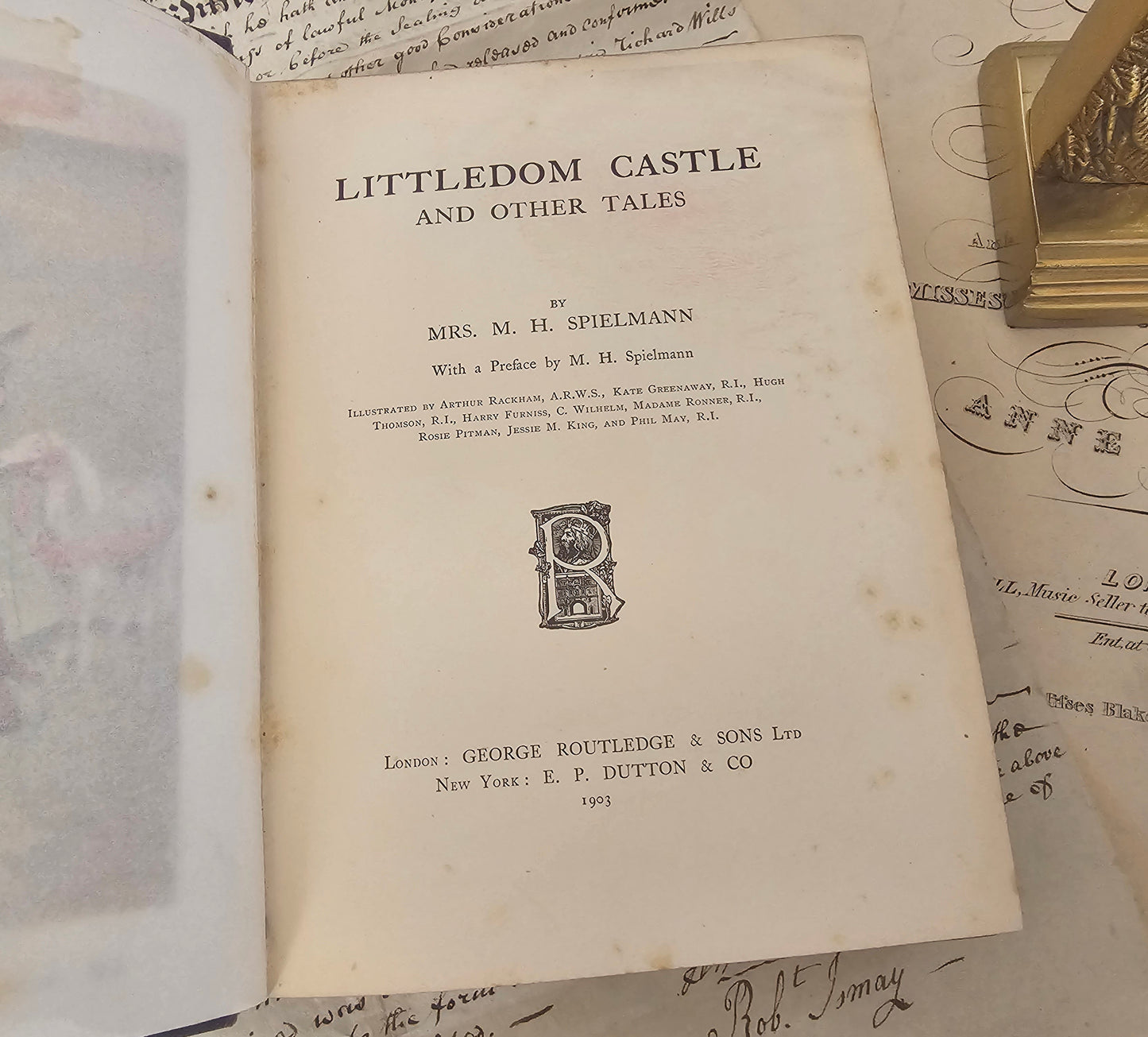 1903 Littledom Castle and Other Tales by Mrs MH Spielmann / Author's Presentation Copy - With Dedication to her Brother / Many Illustrations