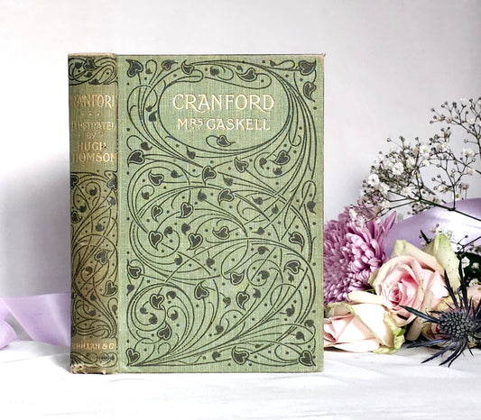 1898 Cranford by Elizabeth Gaskell / Macmillan & Co, London / Delightfully Illustrated by Hugh Thomson / Antique Book in Good Condition