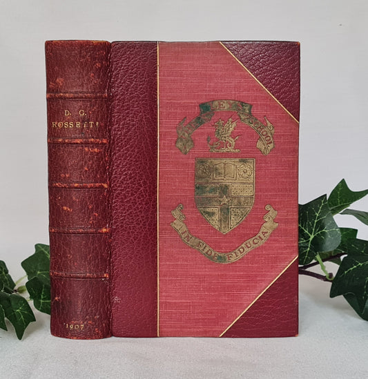 1907 The Poetical Works of Dante Gabriel Rossetti / Ellis, London / Leather Bound Antique Edition in One Volume / Good Condition