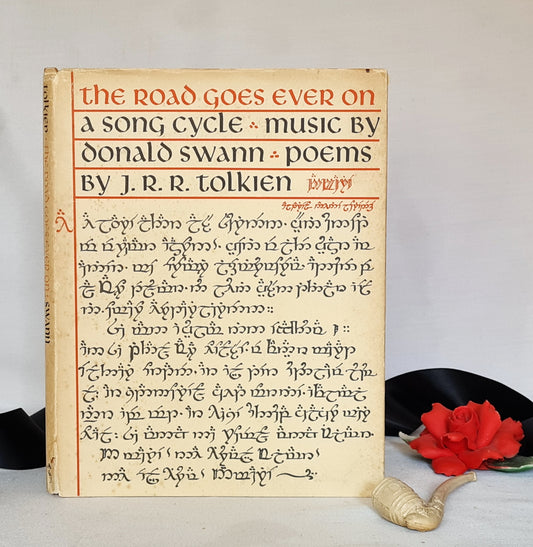 1968 Scarce FIRST EDITION Copy of The Road Goes Ever On - A Song Cycle / Music By Donald Swann and Poems by JRR Tolkien / Lord of Rings etc.