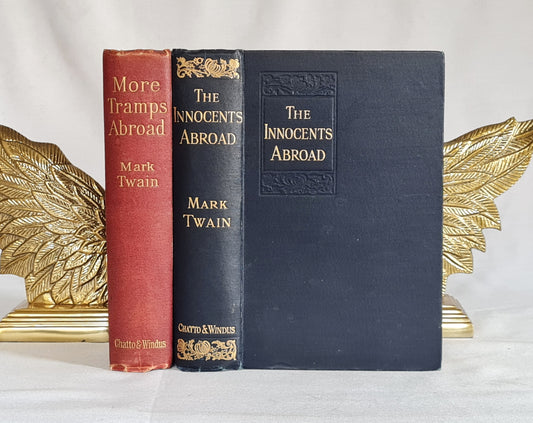 The Innocents Abroad (1902) and More Tramps Abroad (1898) by Mark Twain / Chatto & Windus, London / 2 Antique Travel Books in Good Condition