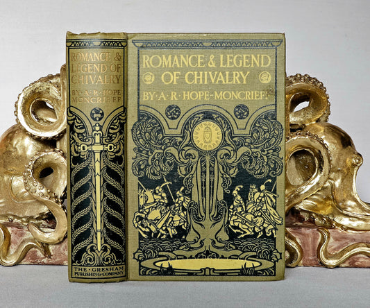 1912 Romance & Legend of Chivalry by AR Hope-Moncrieff / Gresham Publishing / Richly Illustrated in Colour and BW / In Very Good Condition