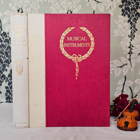 1921 Musical Instruments - Historic, Rare and Unique by AJ Hipkins / A&C Black, London / 48 Beautiful Colour Plates / Large Antique Hardback