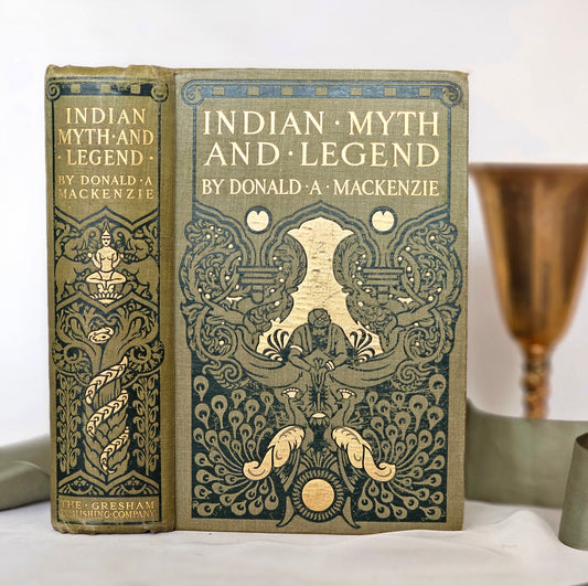 1913 Indian Myth and Legend by AR Hope-Moncrieff / The Gresham Publishing Company Ltd / Colour and BW Illustrations / In Very Good Condition