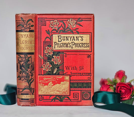 1890s Pilgrim's Progress by John Bunyan / George Routledge, London / Beautifully Decorative / Richly Illustrated / In Excellent Condition