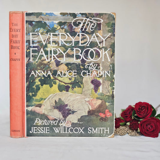 1929 Everyday Fairy Book by Anna Alice Chapin / J Coker & Co., London / Illustrated in  Colour by Jessie Willcox Smith / In Good Condition