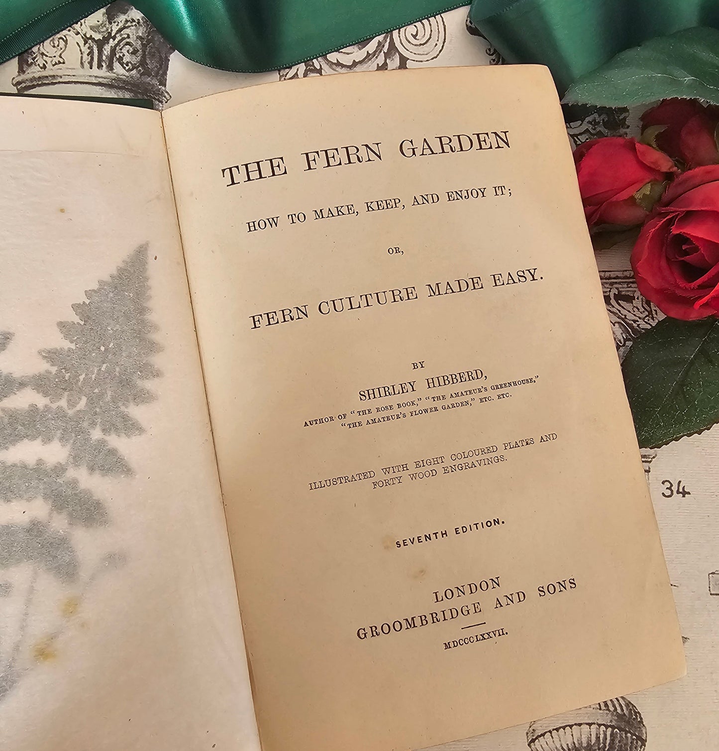 1877 The Fern Garden by Shirley Hibberd / Groombridge & Sons, London / With Eight Colour Plates and Forty Engravings / In Good Condition