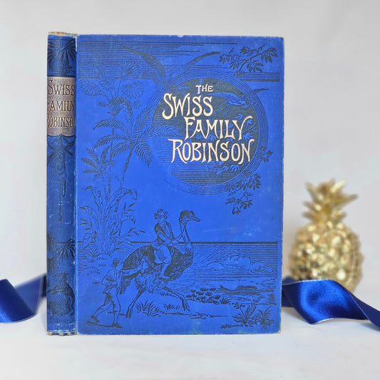 c1897 Swiss Family Robinson / Cassell & Company, London / Decorative Boards / Richly Illustrated Throughout With Engravings / Good Condition