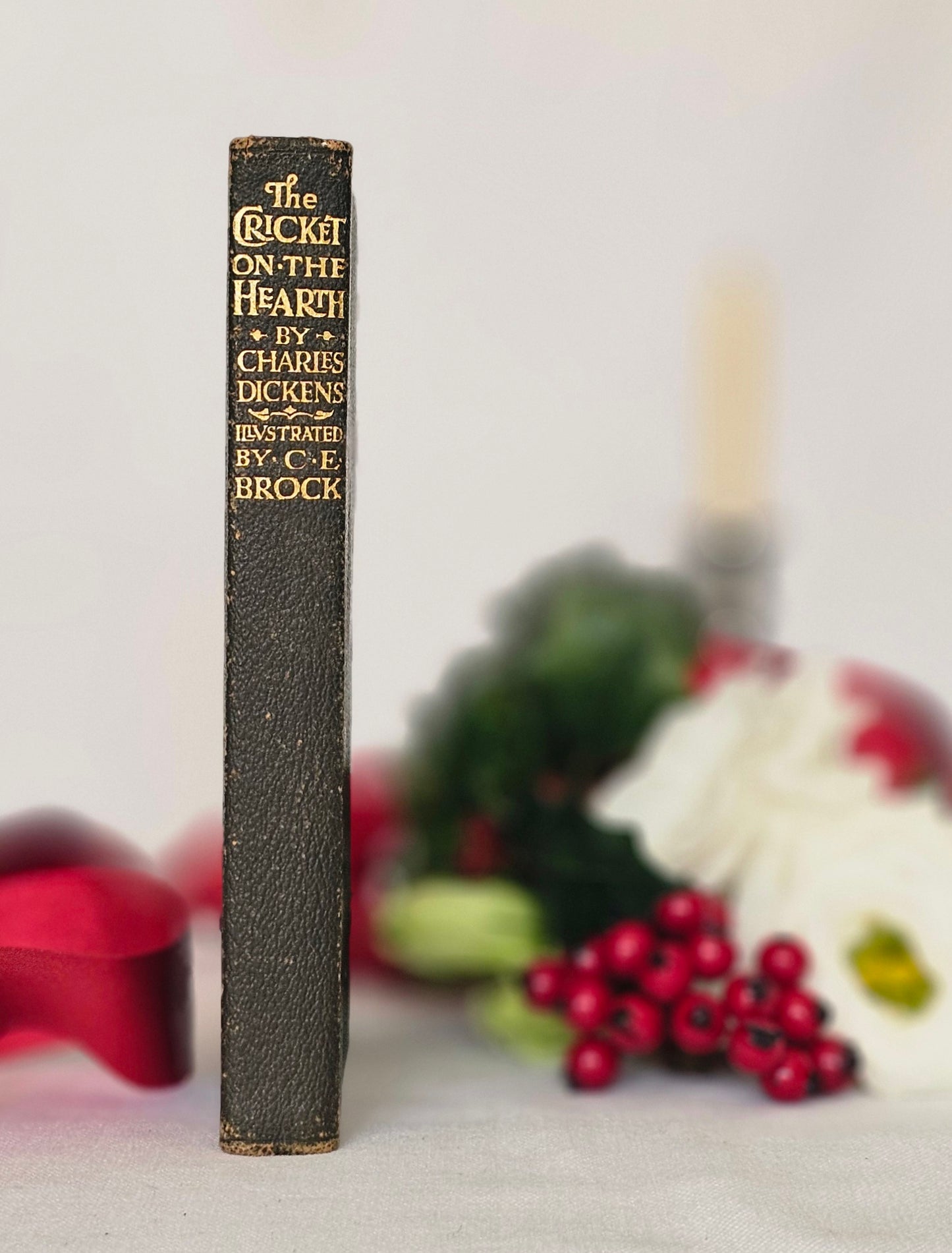 1927 The Cricket on the Hearth by Charles Dickens / JM Dent & Sons London / Richly Illustrated by CE Brock / One of Dickens' Christmas Books