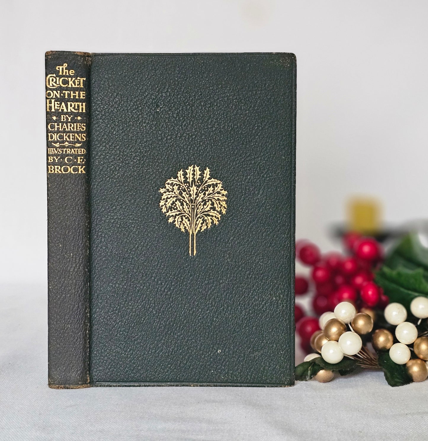 1927 The Cricket on the Hearth by Charles Dickens / JM Dent & Sons London / Richly Illustrated by CE Brock / One of Dickens' Christmas Books