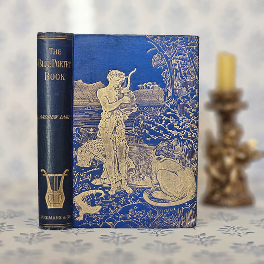 1891 The Blue Poetry Book Ed. Andrew Lang / First Edition / Richly Illustrated