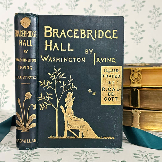 1882 Bracebridge Hall by Washington Irving: Illustrated Antique Edition
