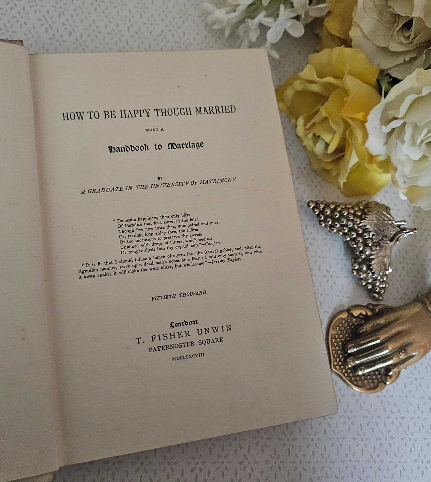 1898 How To Be Happy Though Married - A Handbook to Marriage / Antique Book