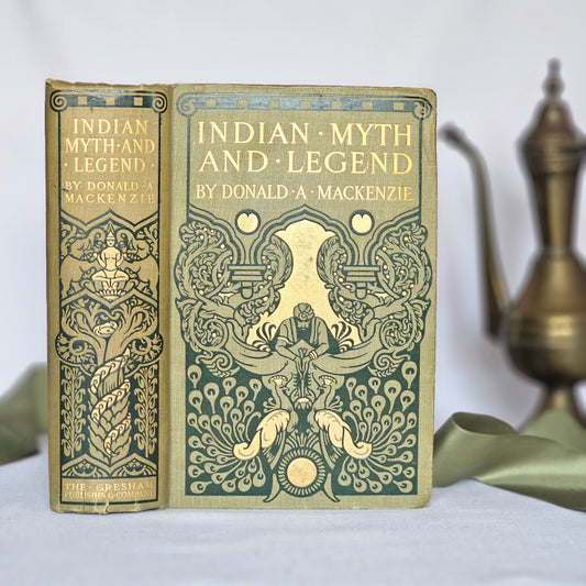 1913 Indian Myth and Legend by AR Hope-Moncrieff / Richly Illustrated