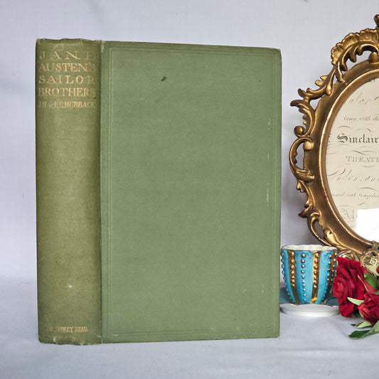 1906 Jane Austen's Sailor Brothers by Hubback & Hubback / Scarce Antique Book