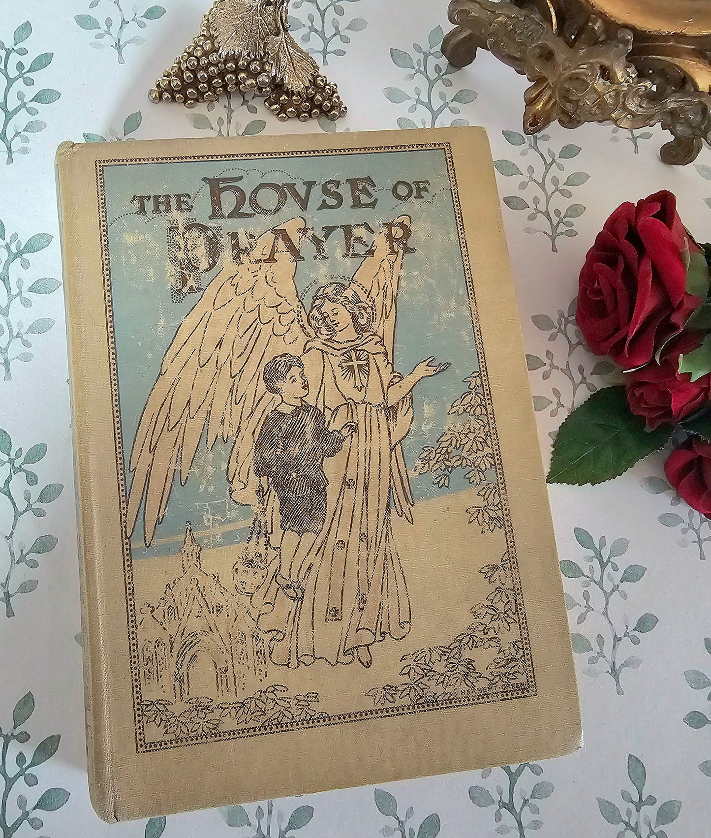 1910 The House of Prayer by Florence Converse - Illustrated Antique Book