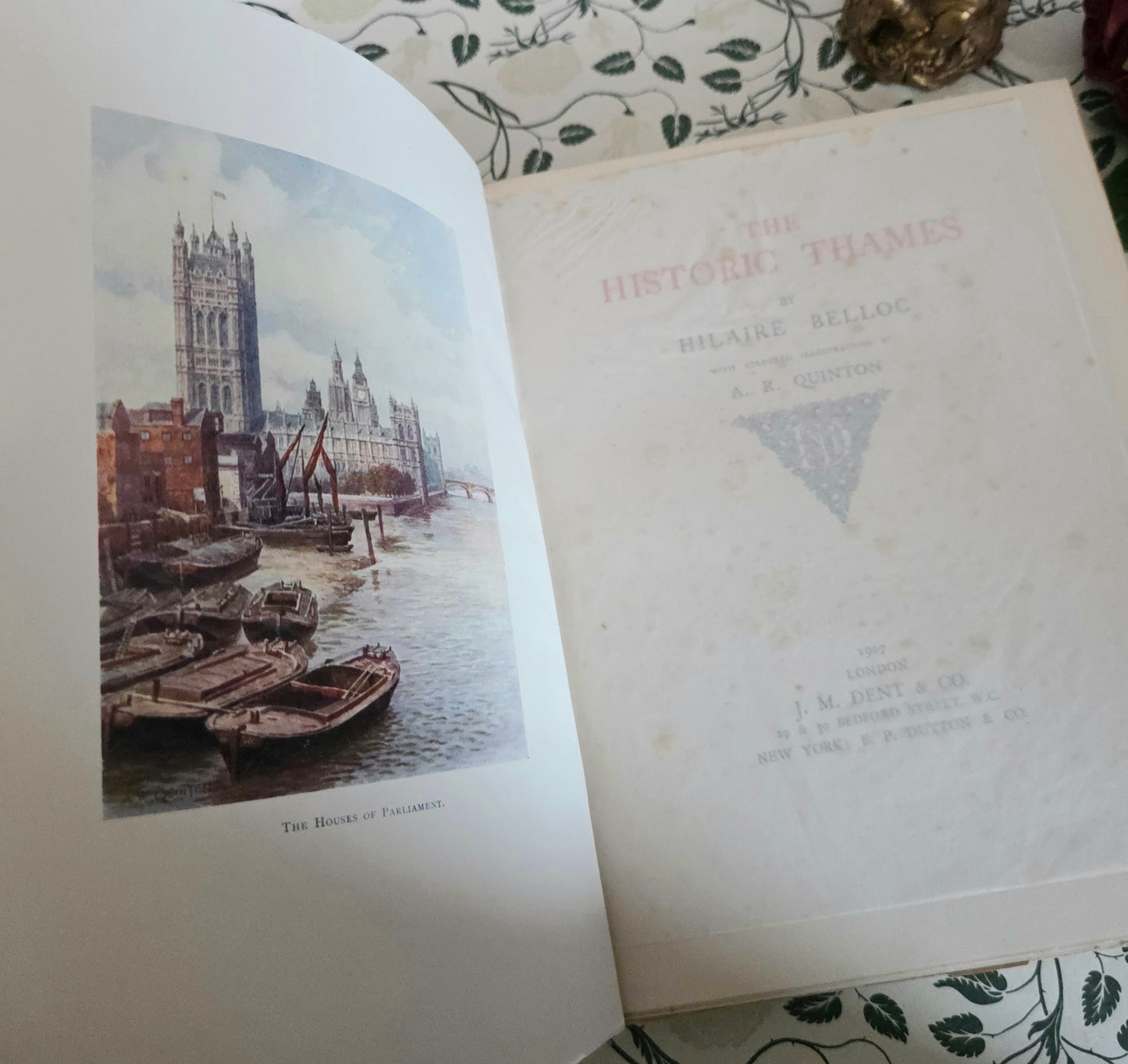 1907 The Historic Thames by Hilaire Belloc : Richly Illustrated