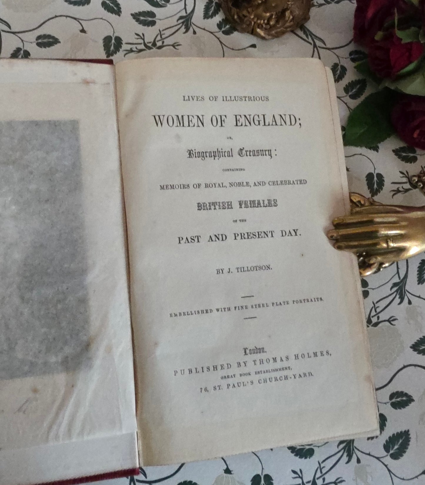 1857 Lives of Illustrious Women of England : Super Engraved Portraits